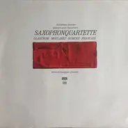 Glasunow / Moulaert / Bumcke / Francaix - Saxophonquartette