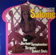 Berliner Symphoniker , Robert Stolz - Salome