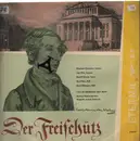 LP - Weber - Der Freischütz (Querschnitt)