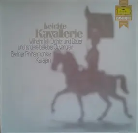 Gioacchino Rossini - Leichte Kavalerie - Beliebte Ouvertüren (Karajan)