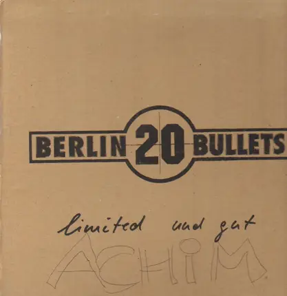 Killer Karl, Motor Weirdos, Ruin Massa a.o. - 20 Berlin Bullets