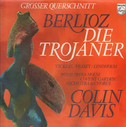 Berlioz - Die Trojaner - Grosser Querschnitt (Colin Davis)