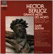 Berlioz - Grande Messe Des Morts (Requiem Für Tenor, Chor Und Orchester, Op.5)