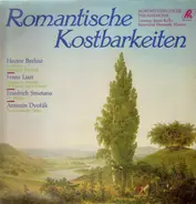 Berlioz / Liszt / Smetana / Dvorak - Romantische Kostbarkeiten