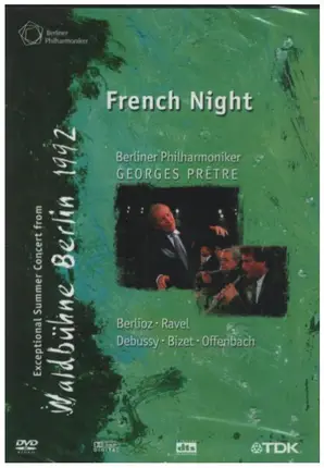 Berlioz / Ravel / Debussy / Bizet a.o. - French Night - Waldbühne Berlin 1992