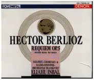 Berlioz - Requiem Op. 5 (Grande Messe Des Morts)