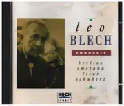 CD - Berlioz / Smetana / Liszt / Schubert - Leo Blech Conducts