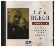 Berlioz / Smetana / Liszt / Schubert - Leo Blech Conducts