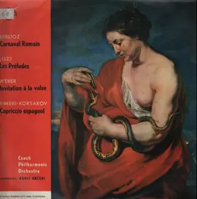 Hector Berlioz - Carnaval Romain / Les Preludes / Invitation a la valse