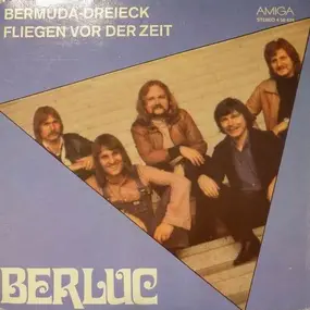 berluc - Bermuda-Dreieck / Fliegen Vor Der Zeit