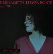 Bernadette Devenporte With Flair - Late Night Girl