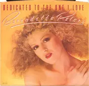 7inch Vinyl Single - Bernadette Peters - Dedicated To The One I Love