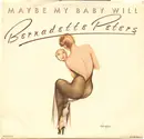 7inch Vinyl Single - Bernadette Peters - Maybe My Baby Will