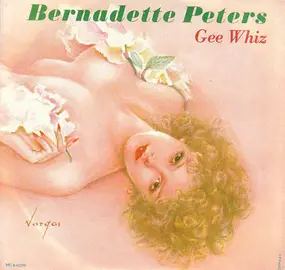 Bernadette Peters - Gee Whiz