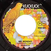 7inch Vinyl Single - Bernadette - Mr. Monday / Ich Bin Nur Eine Frau