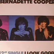 12inch Vinyl Single - Bernadette Cooper - I Look Good