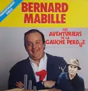 LP - Bernard Mabille - Les Aventuriers De La Gauche Perdue