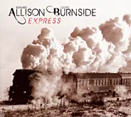 Bernard Allison & Cedric Burnside - Express