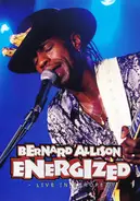 Bernard Allison - Energized (Live In Europe)