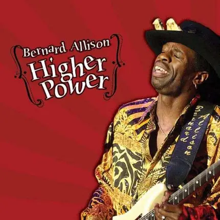 Bernard Allison - Higher Power