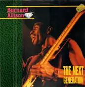 Bernard Allison - Next Generation