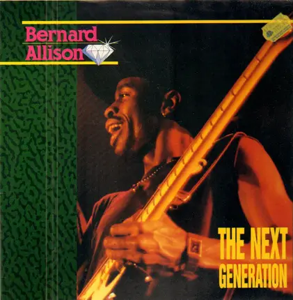 Bernard Allison - Next Generation