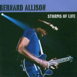 Bernard Allison - Storms of Life
