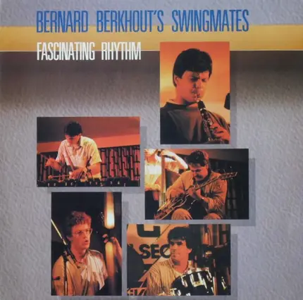 Bernard Berkhout's Swingmates - Fascinating Rhythm