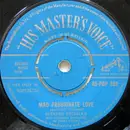 7inch Vinyl Single - Bernard Bresslaw - Mad Passionate Love / You Need Feet