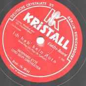 Bernard Etté Und Sein Orchester - Ich hab' kein Auto / Lippen, die sich finden in der Nacht