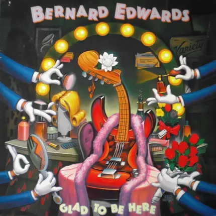 Bernard Edwards - Glad to Be Here