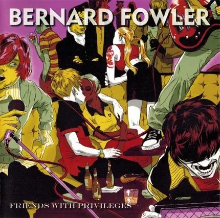 Bernard Fowler - Friends with Privileges