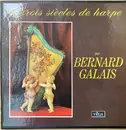 LP-Box - Bernard Galais - Trois Siècles De Harpe - Hardcover box +2 inserts
