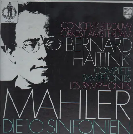 Bernard Haitink - Gustav Mahler Die 10 Sinfonien