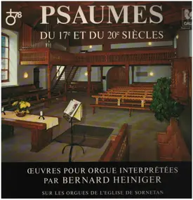 Bernard Heiniger - Psaumes du 17e et du 20e siècles