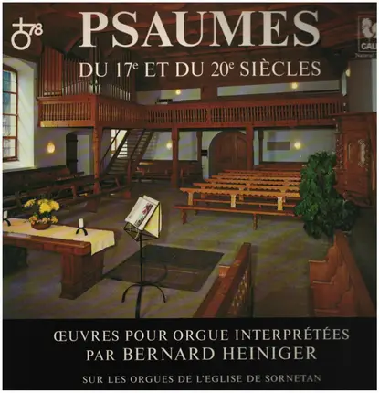Bernard Heiniger - Psaumes du 17e et du 20e siècles