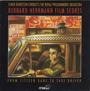 CD - Bernard Herrmann , Elmer Bernstein Conducts The Royal Philharmonic Orchestra - Bernard Herrmann Film Scores (From Citizen Kane To Taxi Driver)