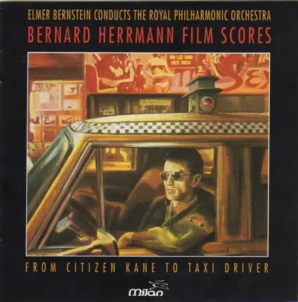 Bernard Herrmann , Elmer Bernstein Conducts The Royal Philharmonic Orchestra - Bernard Herrmann Film Scores