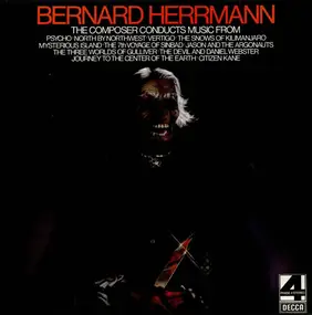 Bernard Herrmann - Bernard Herrmann Conducts Psycho And Other Film Scores