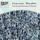 CD - Bernard Herrmann - Concerto Macabre - The Bernard Herrmann Collection
