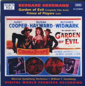 Bernard Herrmann - Garden Of Evil / Prince Of Players