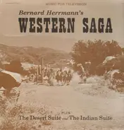 Bernard Herrmann - Western Saga