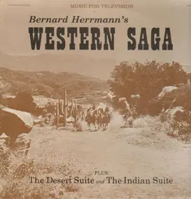 Bernard Herrmann - Western Saga