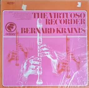 Bernard Krainis - The Virtuoso Recorder