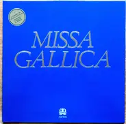 Bernard Lallement - Missa Gallica