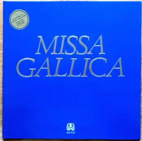 Bernard Lallement - Missa Gallica