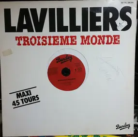 Bernard Lavilliers - Troisième Monde / La Complainte Du Progrès