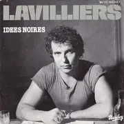 7inch Vinyl Single - Bernard Lavilliers - Idées Noires