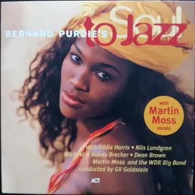 Bernard Purdie - Bernard Purdie's Soul To Jazz promotional release