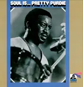 Bernard Purdie - Soul Is... Pretty Purdie